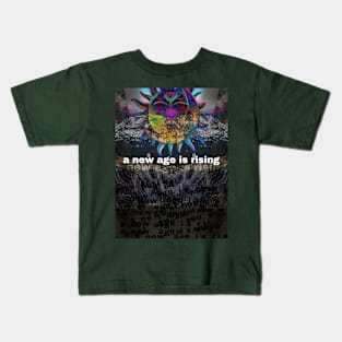 a new age is rising Kids T-Shirt